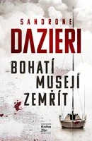Bohatí musejí zemřít