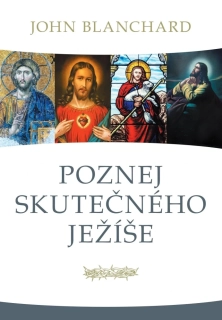 Poznej skutečného Ježíše