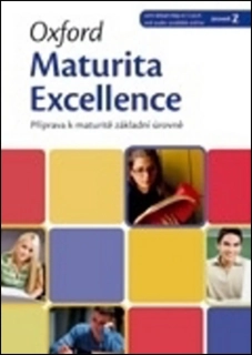 Oxford Maturita Excellence Z Příprava k maturitě základní úroveň