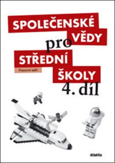Společenské vědy pro střední školy 4.díl/Pracovní sešit