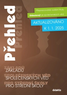 Přehled základů společenských věd pro střední školy/Aktualizováno k 1. 1. 2025