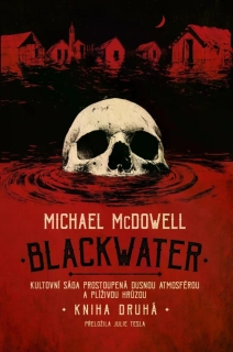 Blackwater Kniha druhá