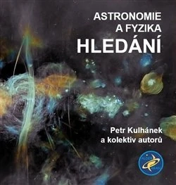 Astronomie a fyzika – Hledání