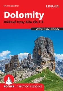 Dolomity, Dálkové trasy Alta Via 1–3 - Rother