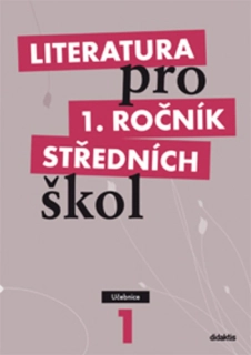 Literatura pro 1. ročník středních škol učebnice